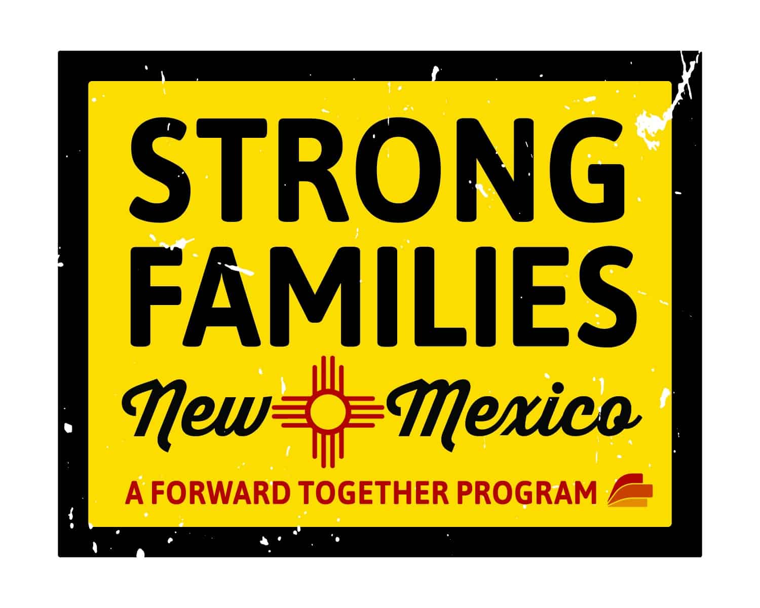 Những Gia đình Mạnh mẽ New Mexico, một chương trình Cùng nhau Tiến lên